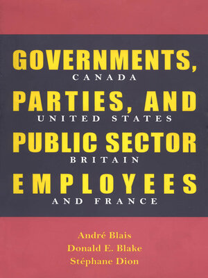 cover image of Governments, Parties, and Public Sector Employees